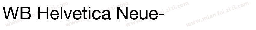 WB Helvetica Neue字体转换